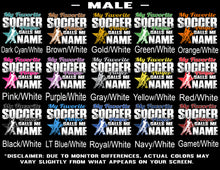 Load image into Gallery viewer, My Favorite Soccer Player Calls Me Male Color Options