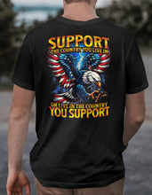 Load image into Gallery viewer, Support The Country You Live In 