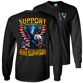 Support The Country You Live In LS T Shirt
