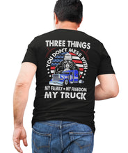 Load image into Gallery viewer, Trucker Shirt, Three Things You Don&#39;t Mess With Family Freedom Truck