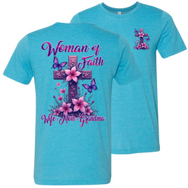 Aqua Heather t-shirt with 'Woman of Faith, Wife, Mom, Grandma' design featuring a cross, flowers, and butterflies.