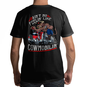 Ain't No Feelin' Like Cowmobilin' Bull Hauler Trucker T Shirts