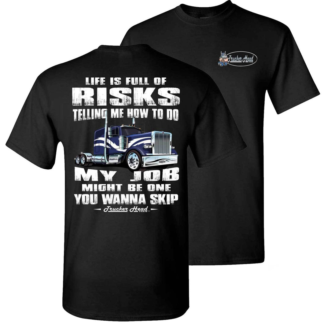 Life Is Full Of Risks Funny truck driver quotes, Funny gift for Truckers black