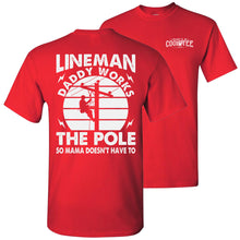 Load image into Gallery viewer, Lineman Daddy Works The Pole Funny Lineman Shirt red