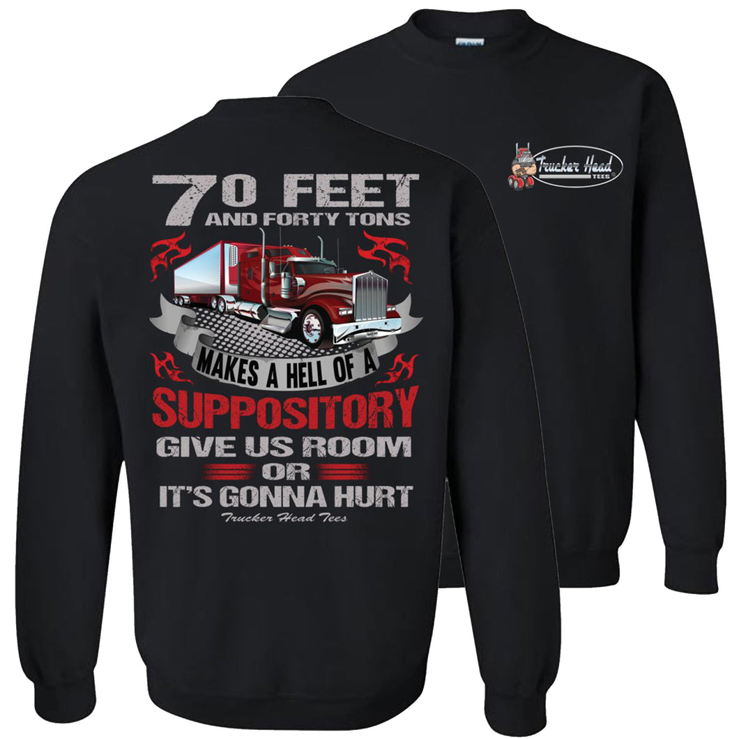 Give Us Room Or It's Gonna Hurt! Funny Trucker Sweatshirt