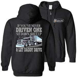 Let Daddy Drive Funny Truck Driver Hoodies zip