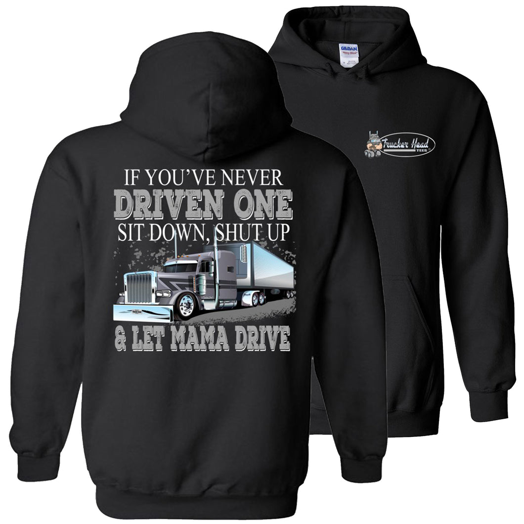 Let Mama Drive Funny Lady Truck Driver Hoodies