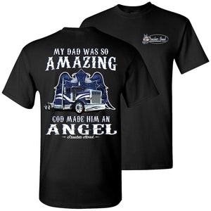 My Dad Was So Amazing God Made Him An Angel Trucker TShirt, Remembrance Shirt