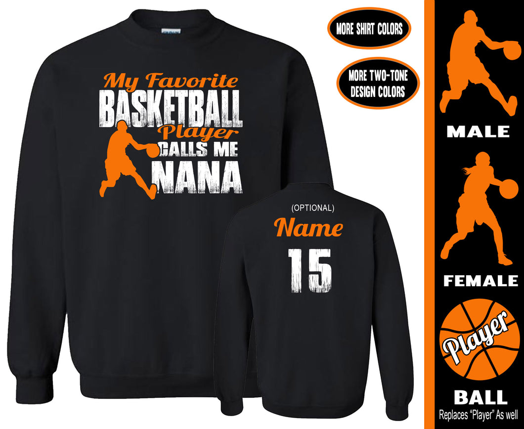 Basketball Nana Sweatshirt, My Favorite Basketball Player Calls Me Nana