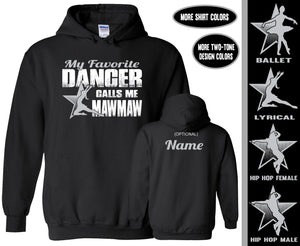 Dance Mawmaw Hoodie, My Favorite Dancer Calls Me Mawmaw