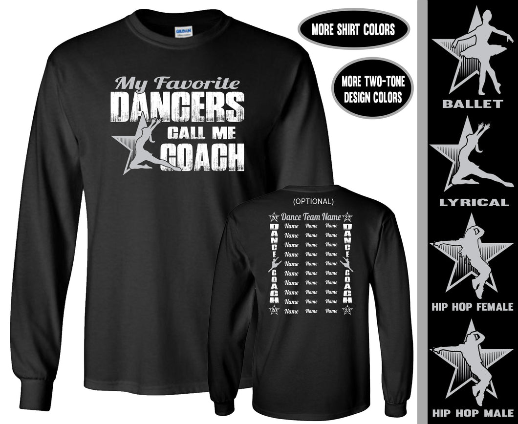 Dance Coach  LS Shirt, My Favorite Dancers Call Me Coach