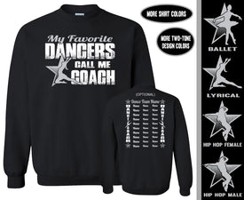 Dance Coach Sweatshirt, My Favorite Dancers Call Me Coach