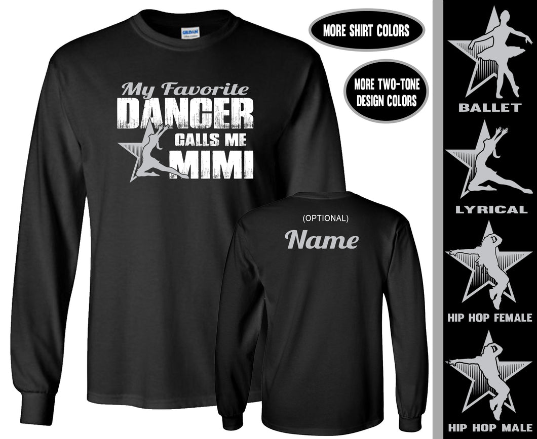 Dance Mimi LS Shirt, My Favorite Dancer Calls Me Mimi