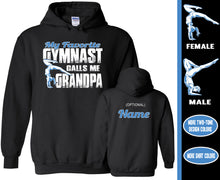Load image into Gallery viewer, Gymnast Grandpa Hoodie, My Favorite Gymnast Calls Me Grandpa