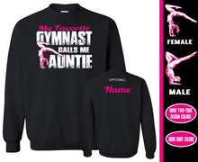 Load image into Gallery viewer, Gymnasts Aunt Sweatshirt, My Favorite Gymnast Calls Me Auntie