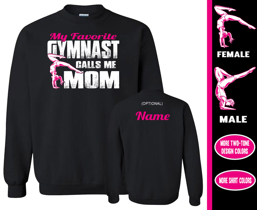 Gymnasts Mom Sweatshirt, My Favorite Gymnast Calls Me Mom