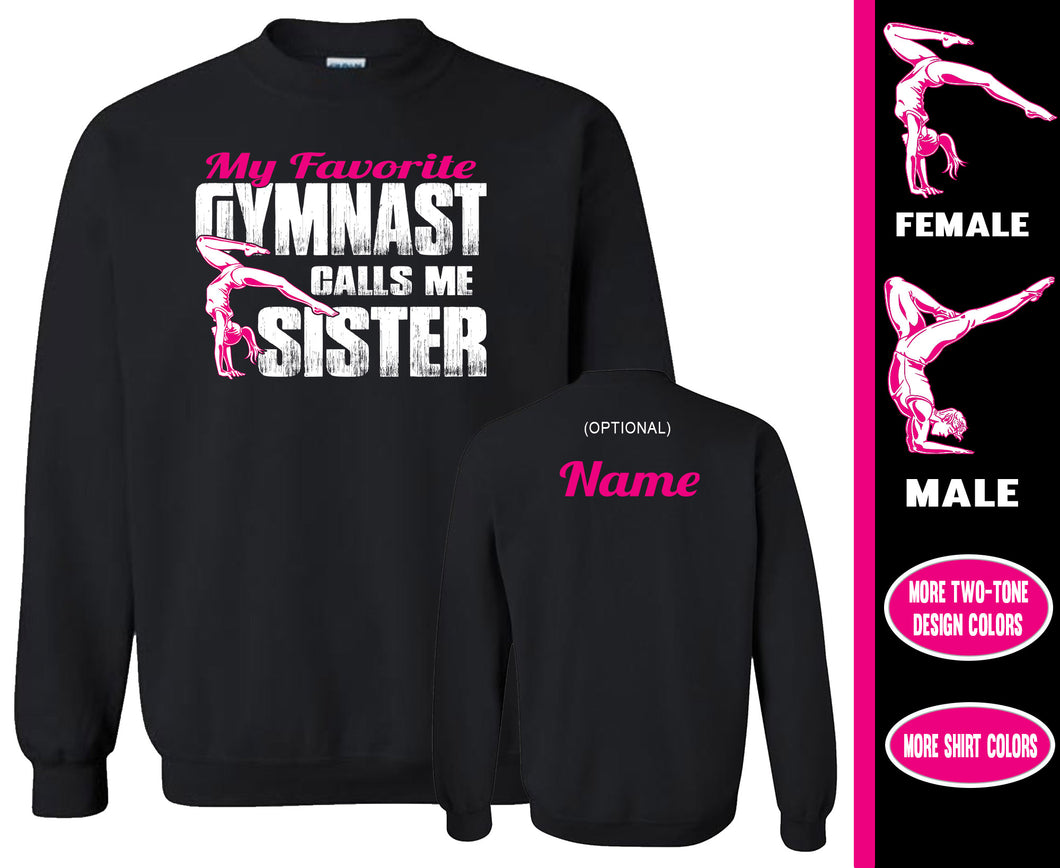 Gymnasts Sister Sweatshirt, My Favorite Gymnast Calls Me Sister