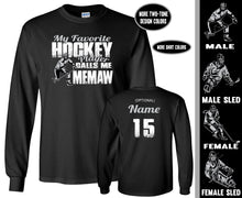 Load image into Gallery viewer, Hockey Memaw Shirt LS, My Favorite Hockey Player Calls Me Memaw