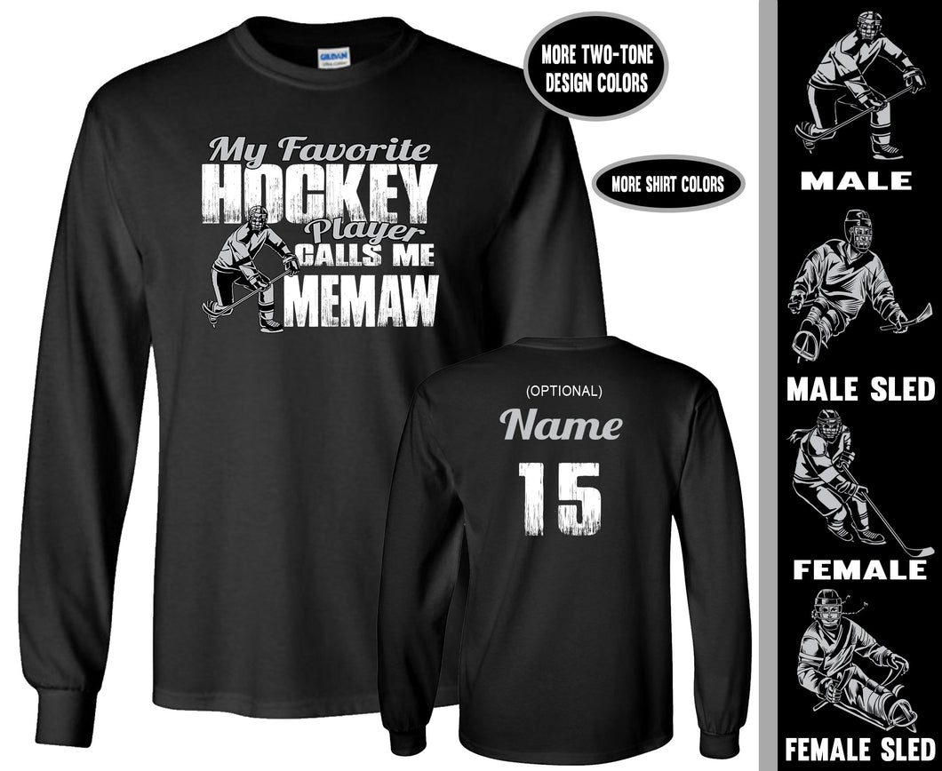 Hockey Memaw Shirt LS, My Favorite Hockey Player Calls Me Memaw