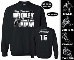 Hockey Memaw Sweatshirt, My Favorite Hockey Player Calls Me Memaw