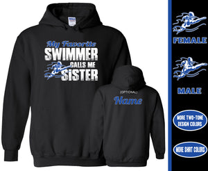 Swim Sister Hoodie, My Favorite Swimmer Calls Me Sister