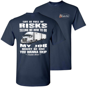 Life Is Full Of Risks LTL Truck Driver, Funny truck driver quotes, Funny gift for Truckers navy