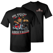 Load image into Gallery viewer, Hog Haulers Do It With Rubbers N Buzzers Funny Trucker Shirt black