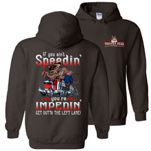 Load image into Gallery viewer, Bull hauler Trucker Hoodie, If You Ain't Speedin' You're Impedin' Bull hauler Hoodie chocolate 