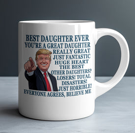 Funny Daughter Trump 11oz White Mug Trump Daughter Mug