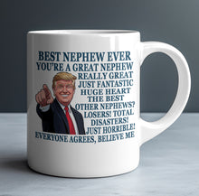 Load image into Gallery viewer, Funny Nephew Trump 11oz White Mug Trump Nephew Mug