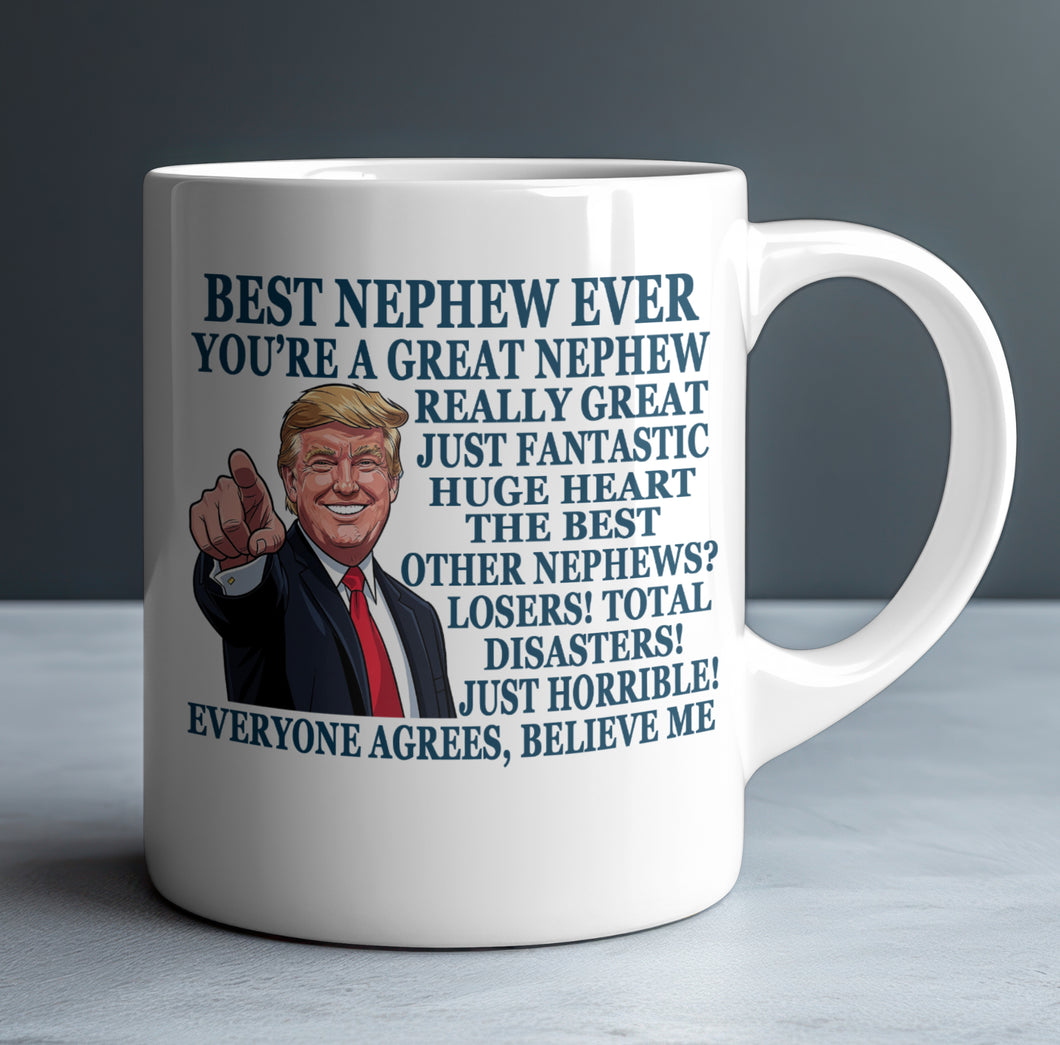 Funny Nephew Trump 11oz White Mug Trump Nephew Mug