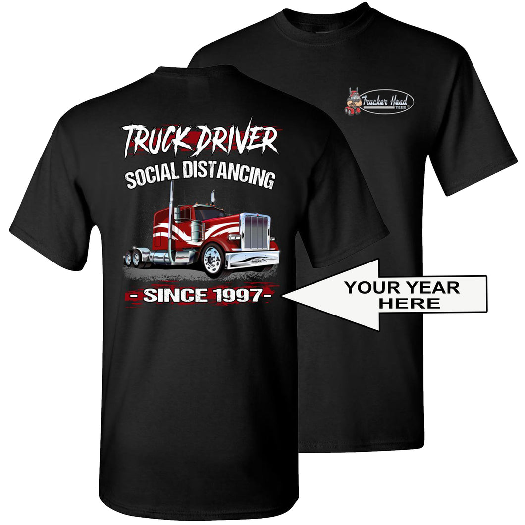 Truck Driver Social Distancing Since Year Funny Trucker Shirt