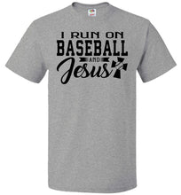 Load image into Gallery viewer, I Run On Baseball And Jesus 2 Christian Quote Tee fol gray