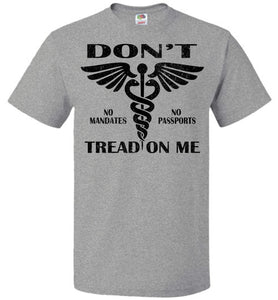 Don't Tread On Me No Vaccine Mandates Shirt Anti-Vaxxer T-Shirt  gray 5/6