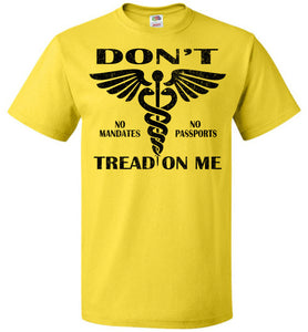 Don't Tread On Me No Vaccine Mandates Shirt Anti-Vaxxer T-Shirt  yellow 5/6