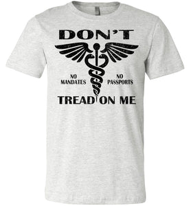 Don't Tread On Me No Vaccine Mandates Shirt Anti-Vaxxer T-Shirt  ash