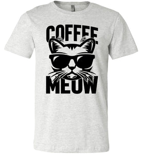 Coffee Meow Coffee Cat T Shirt ash