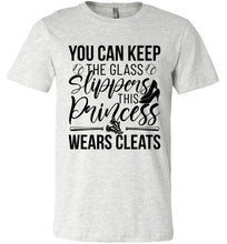 Load image into Gallery viewer, Keep The Glass Slippers Funny Softball Shirts ash