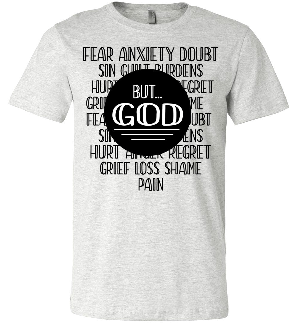 But God Christian Quotes Shirts ash