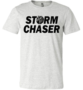 Storm Chaser Funny Shirts For Parents, Funny shirts for moms, Funny shirts for dads ash
