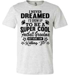 Super Cool Football Grandma Shirts ash