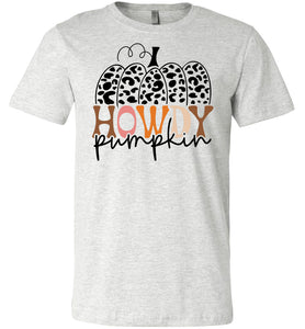 Howdy Pumpkin Funny Fall Shirts ash