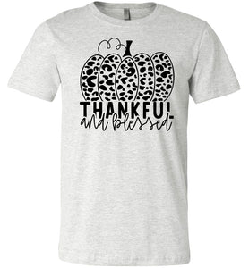 Thankful And Blessed Thanksgiving Fall Shirt ash