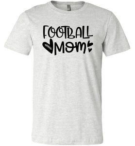 Football Mom Shirts | Football Mom Gifts ash