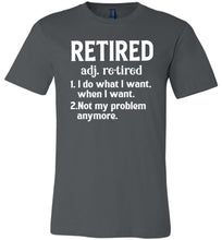 Load image into Gallery viewer, Funny Retired T Shirts, Retired Adjective ashalt
