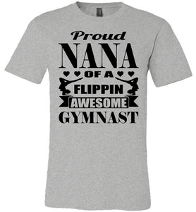 Proud Nana Of A Flippin Awesome Gymnast Gymnastics Nana T-Shirt gray