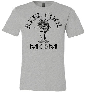 Reel Cool Mom Fishing Mom Tee Shirts gray