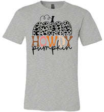 Load image into Gallery viewer, Howdy Pumpkin Funny Fall Shirts grey