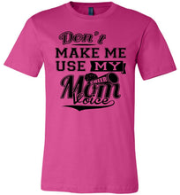 Load image into Gallery viewer, Don&#39;t Make Me Use My Cheer Mom Voice Cheer Mom Shirts berry