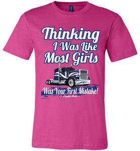 Thinking I Was Like Most Girls Was Your First Mistake Womens Trucker Shirts berry